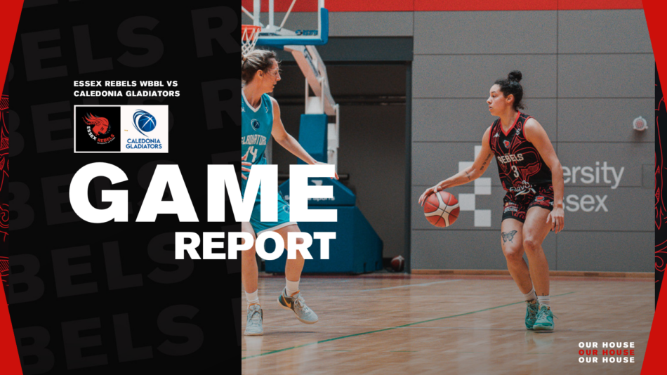 essex rebels wbbl game report vs caledonia gladiators